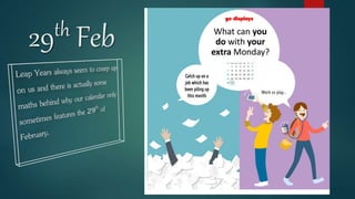 29th Feb
 