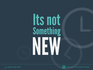 Its not
Something
NEW
 