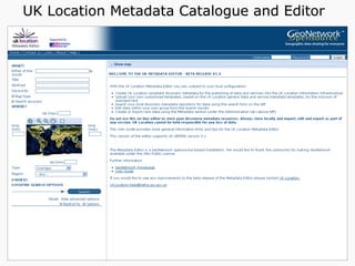 UK Location Metadata Catalogue and Editor
 