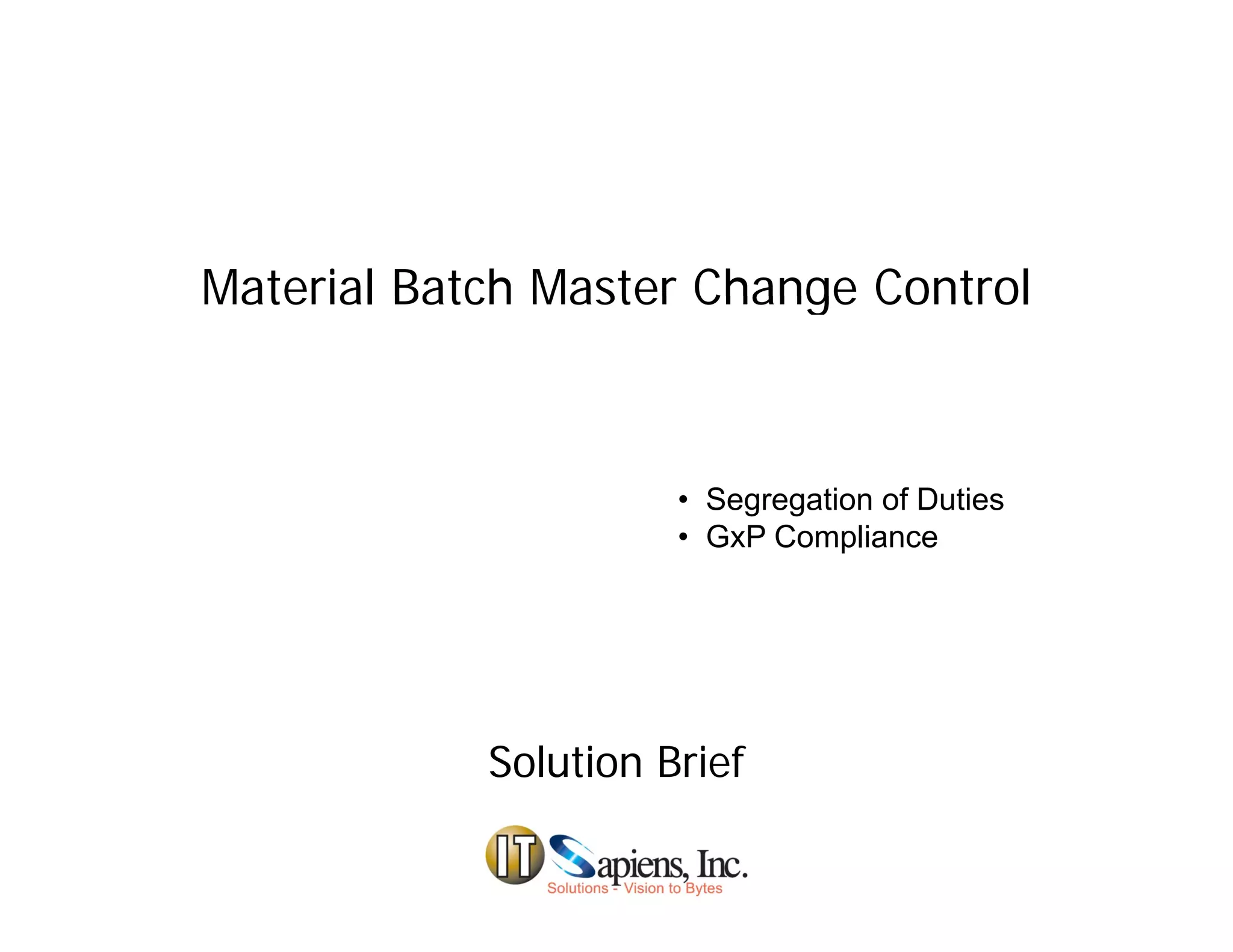 SAP Material Batch Master Change Control Solution PPT