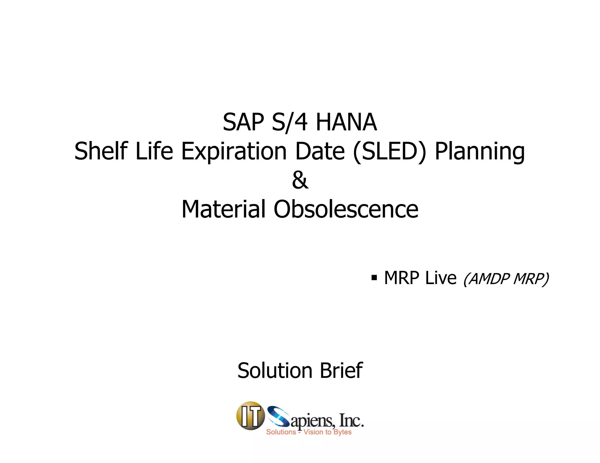 Shelf Life Planning in SAP S/4 HANA "MRP Live" PPT