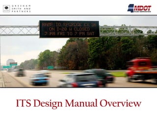 ITS Design Manual Overview
 