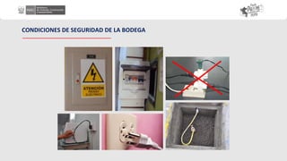 CONDICIONES DE SEGURIDAD DE LA BODEGA
 