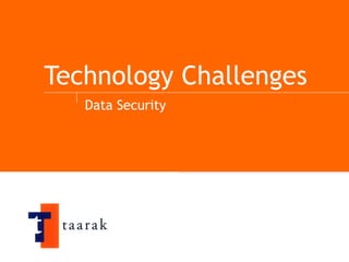 Technology Challenges Data Security 