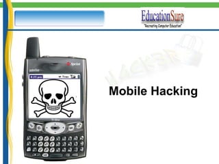 Mobile Hacking 