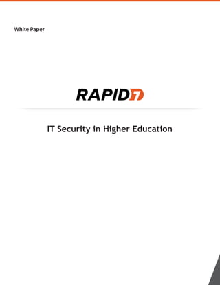 White Paper
IT Security in Higher Education
 