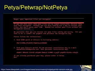 Petya/Petwrap/NotPetya
https://www.bleepstatic.com/images/news/ransomware/p/notpetya/mbr-ransom-note.jpg
 