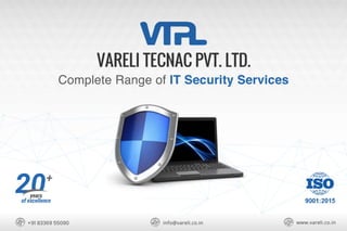 Simplified IT Security Solution by VTPL