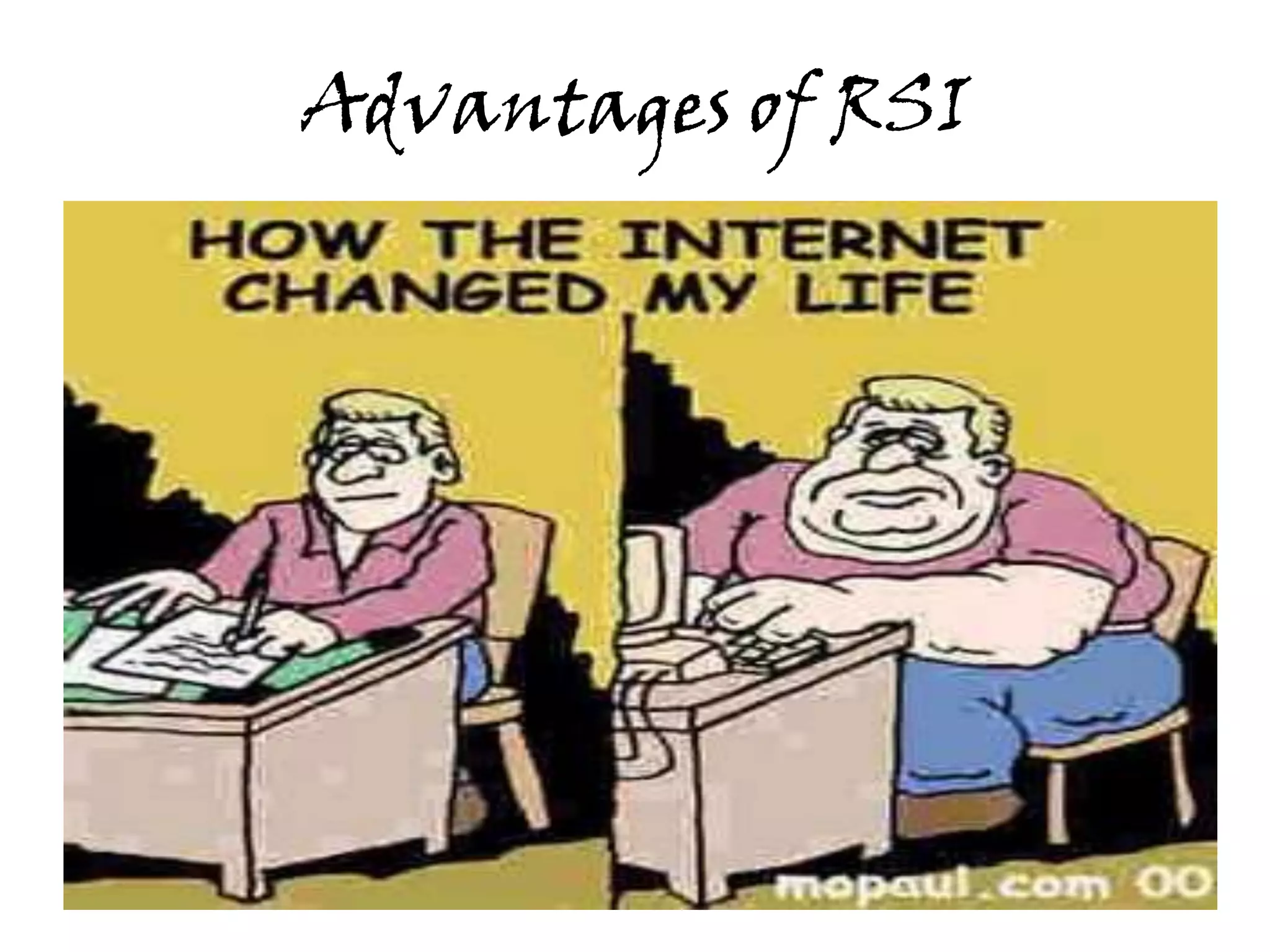Advantages of RSI
 