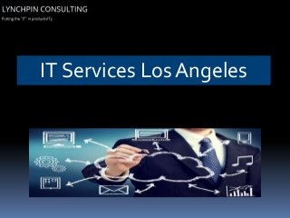 IT Services Los Angeles
 