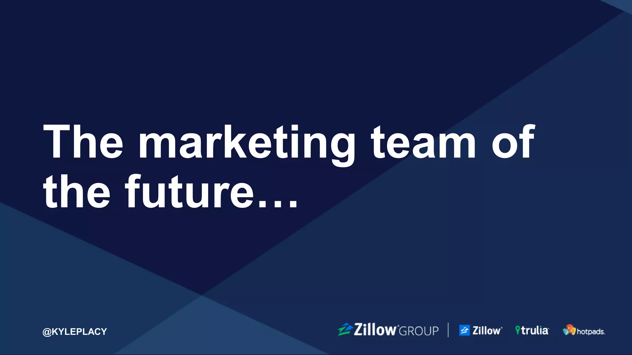 @KYLEPLACY@KYLEPLACY26 @KYLEPLACY
controls every aspect of
the consumer experience.
 