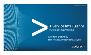 IT Service Intelligence Hands On | PPTX