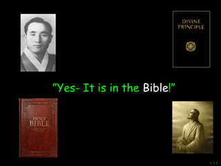 ”Yes- It is in the Bible!”
v 1.3
 
