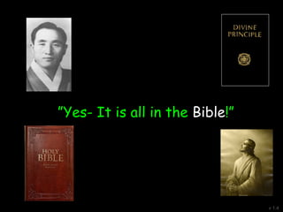 ”Yes- It is all in the Bible!”
v 1.4
 