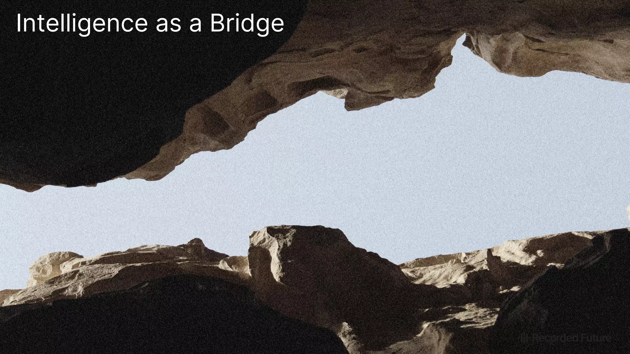 Intelligence as a Bridge
 