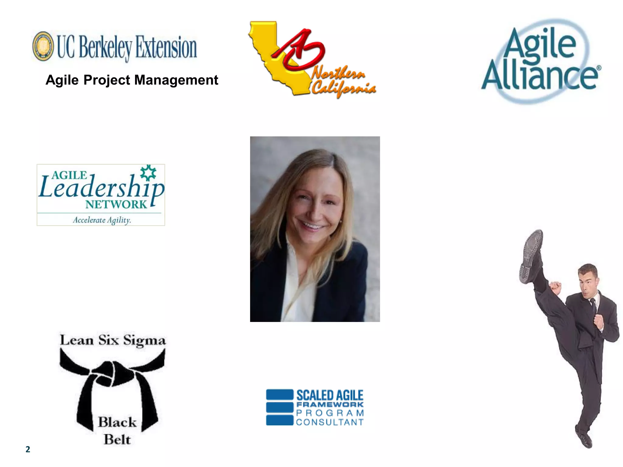 2
Agile Project Management
 