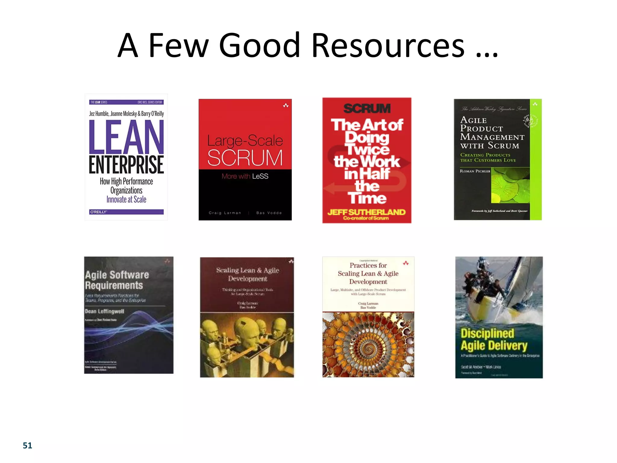 51
A Few Good Resources …
 