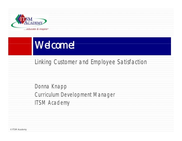 Linking Customer and Employee Satisfaction