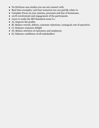 ● No fictitious case studies you can not connect with.
● Real time examples, real time scenarios you can quickly relate to.
● Complete Focus on your systems, processes and line of businesses.
● 100% involvement and engagement of the participants
● Learn to make the ISO Standard sweat to:-
● A). Improve the profits.
● B). Reduce rework, defects, customer rejections, wastage,& cost of operation
● C). Enhance customer delight
● D). Reduce attrition of customers and employees
● E). Enhance confidence of all stakeholders
ITSM Implementation
 
