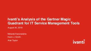 Ivanti's Analysis of Gartner's Magic Quadrant for IT Service Management