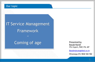 ITSM Frameworks - Coming of Age | PPT