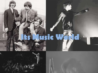 Its Music World
 