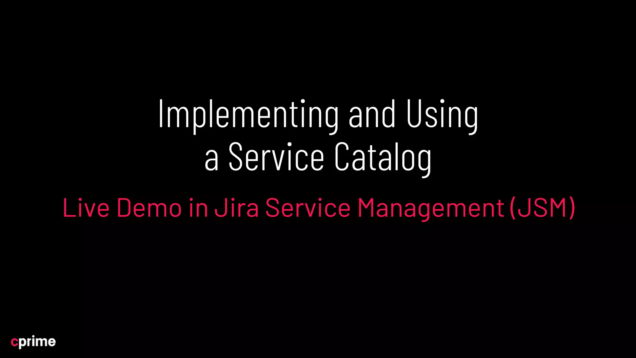 Using a Service Catalog and CMDB to Standardize Change Management in