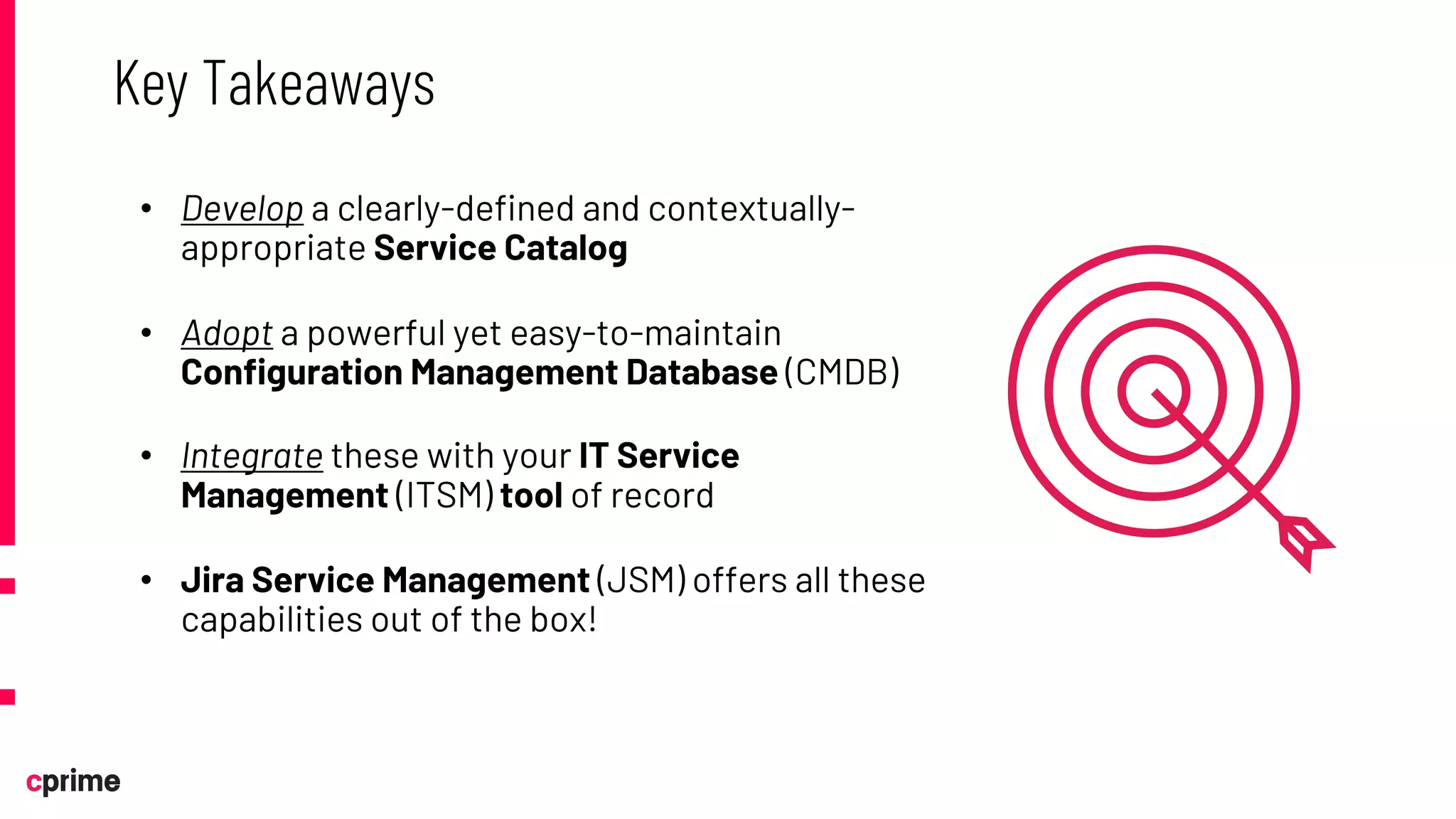 Using a Service Catalog and CMDB to Standardize Change Management in