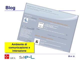 Blog Ambiente di comunicazione e interazione  di  22 