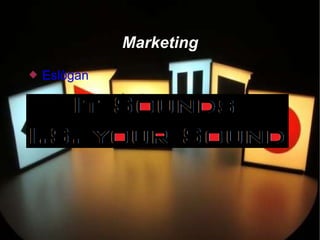 Marketing
   Eslògan
 