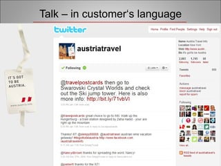 Talk – in customer‘s language 