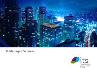 IT Managed Services
 