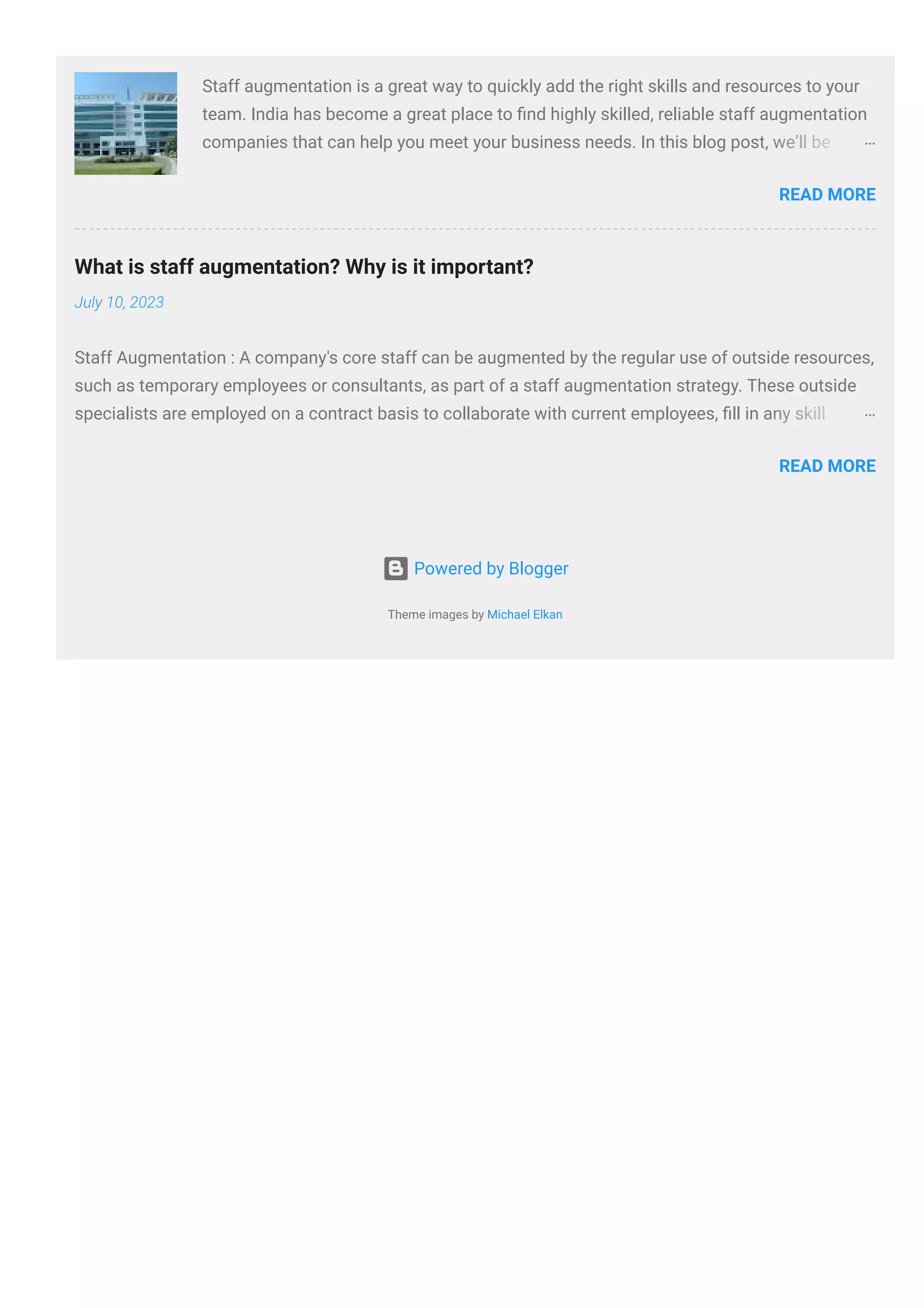 What is staff augmentation? Why is it important?
July 10, 2023
Powered by Blogger
Theme images by Michael Elkan
Staff augmentation is a great way to quickly add the right skills and resources to your
team. India has become a great place to 몭nd highly skilled, reliable staff augmentation
companies that can help you meet your business needs. In this blog post, we’ll be …
READ MORE
Staff Augmentation : A company's core staff can be augmented by the regular use of outside resources,
such as temporary employees or consultants, as part of a staff augmentation strategy. These outside
specialists are employed on a contract basis to collaborate with current employees, 몭ll in any skill …
READ MORE
 