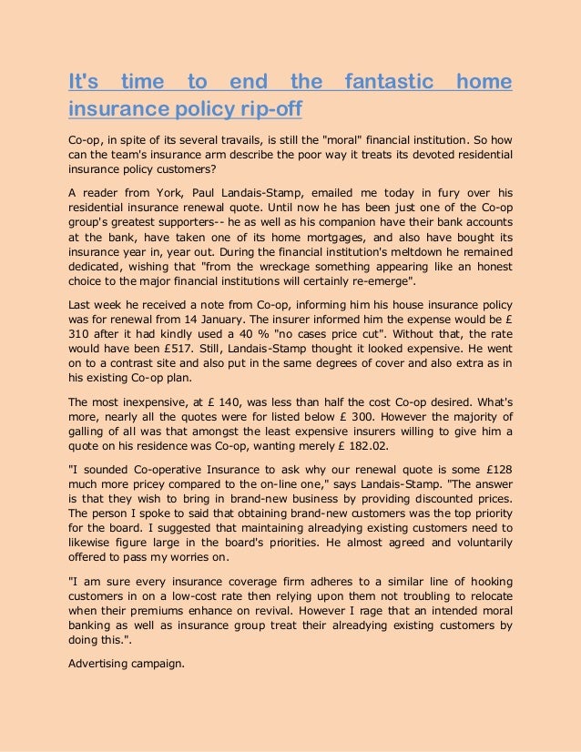 It's time to end the fantastic home
insurance policy rip-off
Co-op, in spite of its several travails, is still the "moral"...