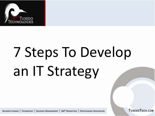 7 core steps to develop it strategy for executives it strategy