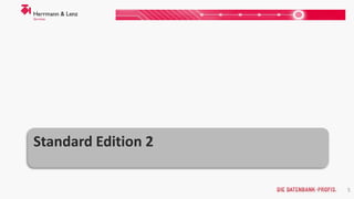 Standard Edition 2
5
 