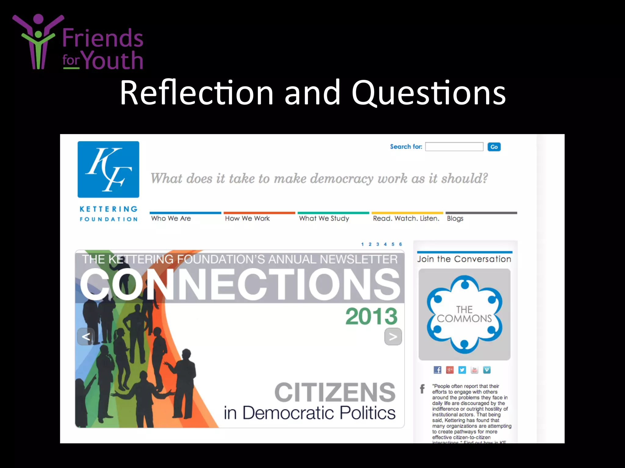 Reﬂec7on	
  and	
  Ques7ons	
  
 