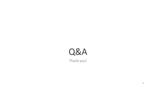 Q&A
Thank you!
16
 