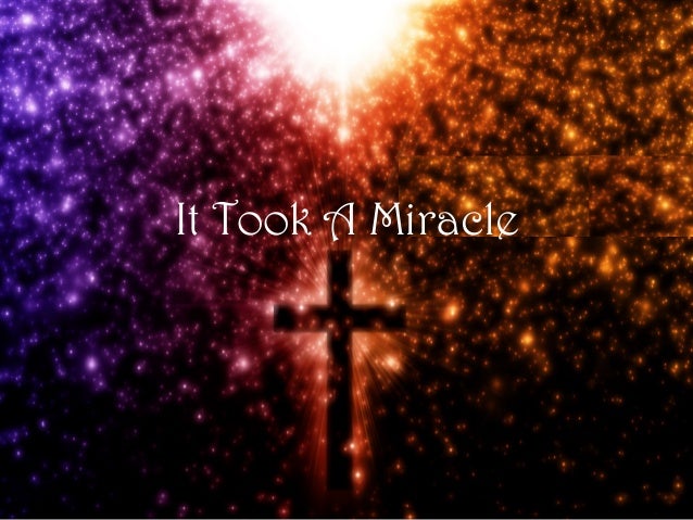 165. It took a miracle