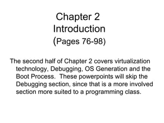 Chapter 2  Introduction ( Pages 76-98) ,[object Object]
