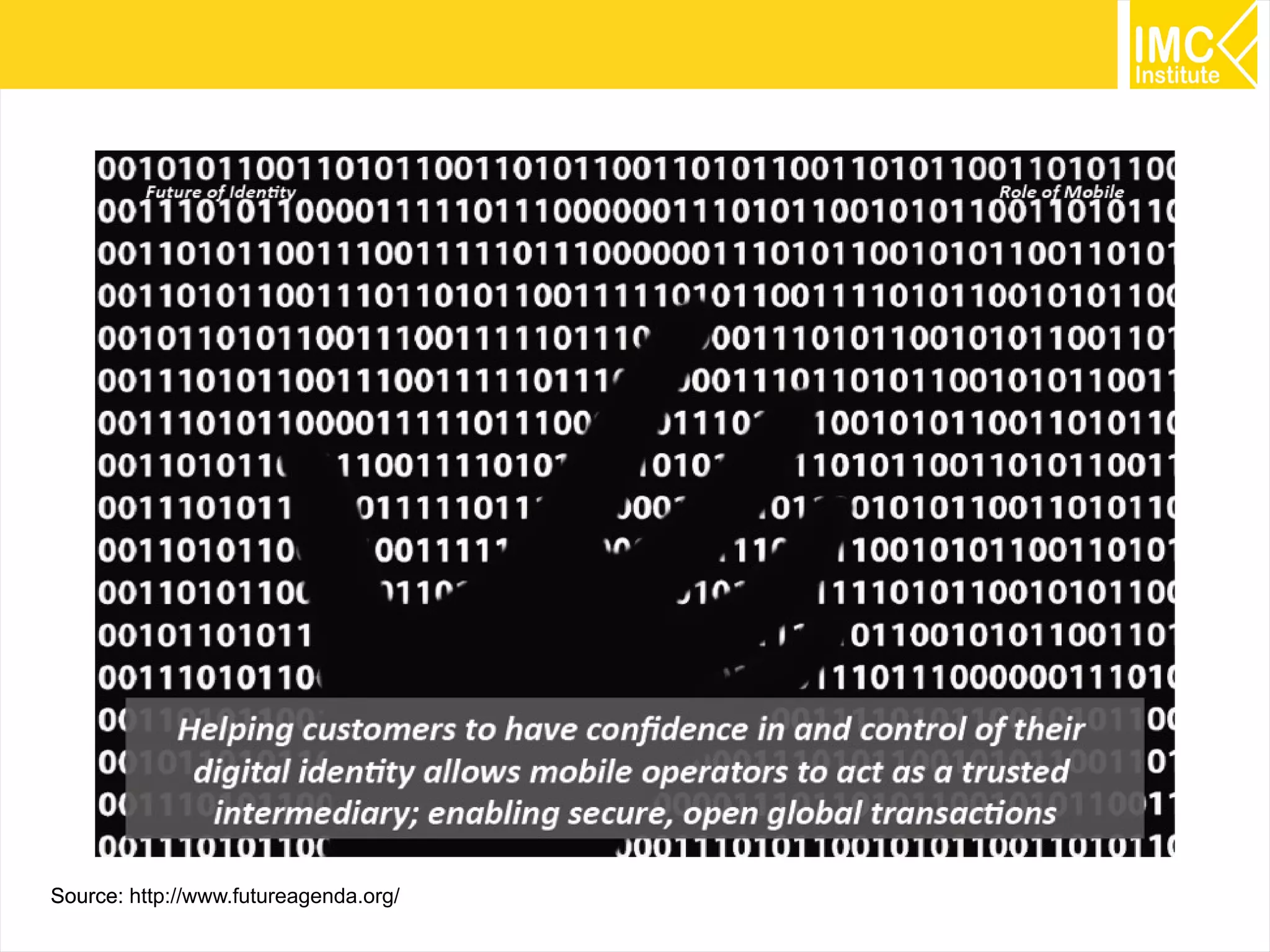 Source: http://www.futureagenda.org/

18

 