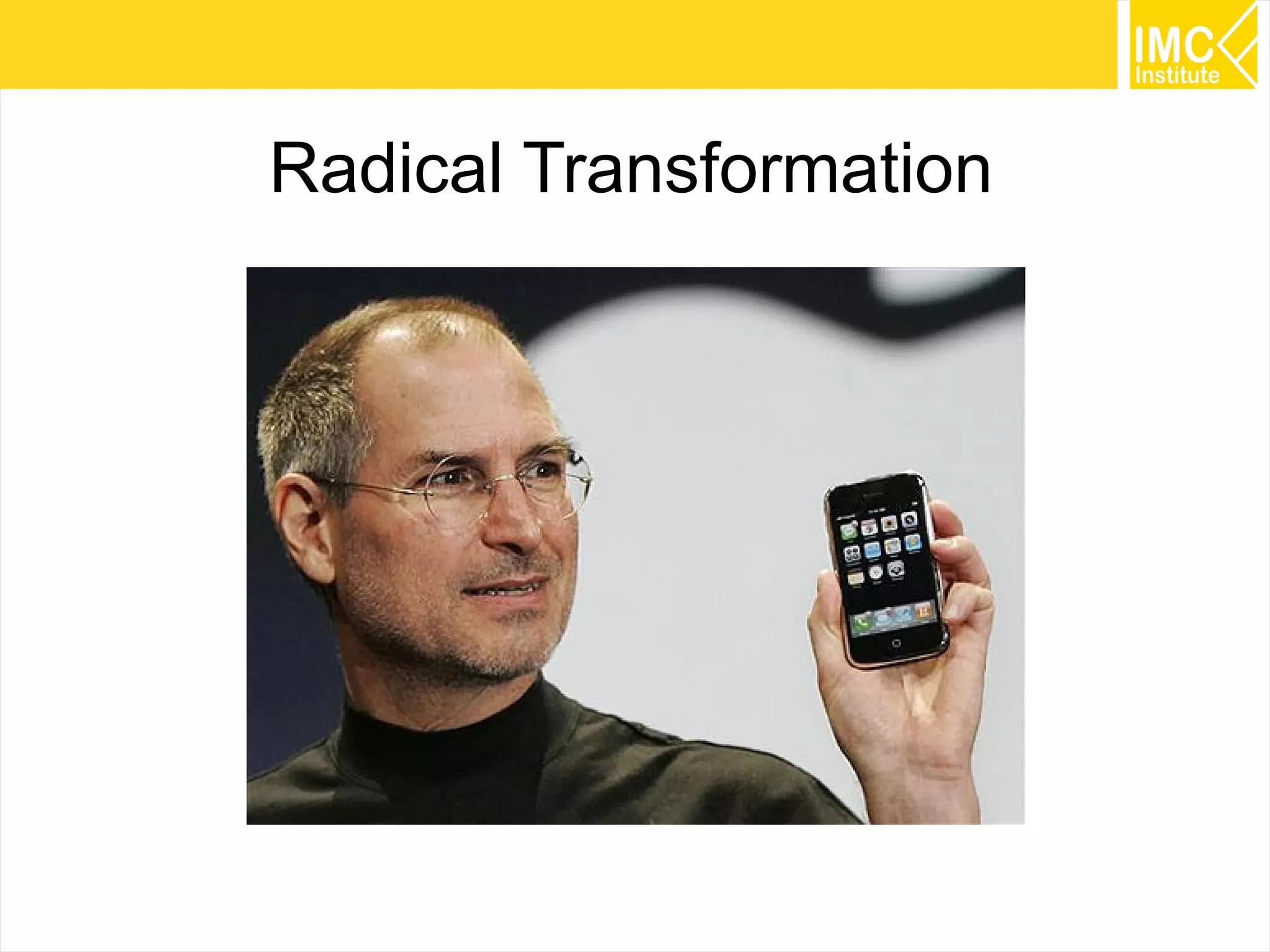 Radical Transformation

21

 