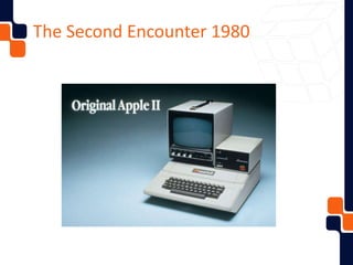 The Second Encounter 1980
 