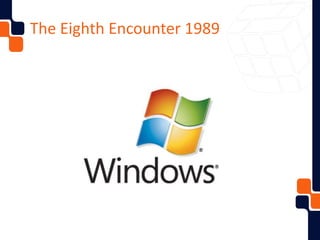The Eighth Encounter 1989
 
