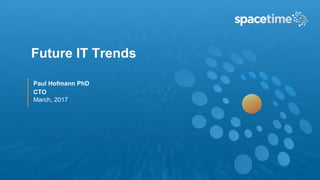 Future IT Trends Talk @Stanford OIT 554 Class - Guest Speaker - 3.7.17