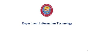 Department Information Technology
1
 