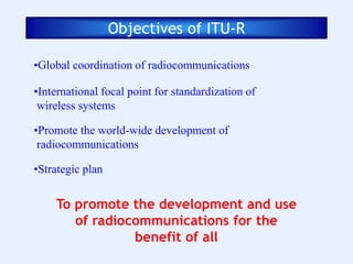 International Telecommunication Union for Radio Communication (ITU-R ...