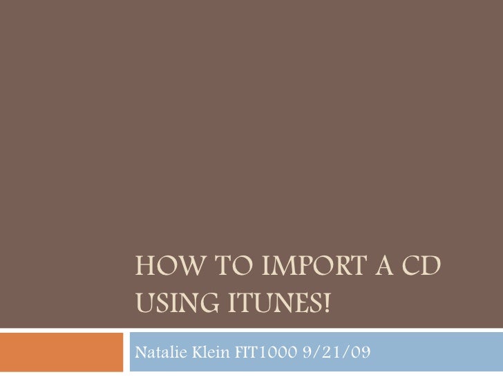 How To Upload a CD to iTunes