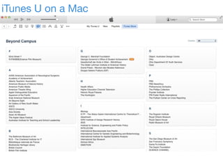 My iTunes U
on a Mac
 