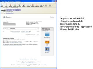 Le parcours est terminé : réception de l’email de confirmation lors du téléchargement de l’application iPhone TéléPoche.